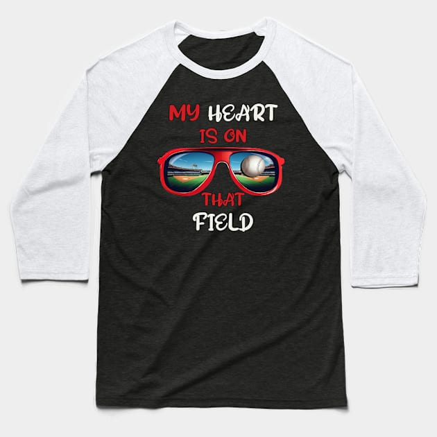 Baseball Mom My Heart Is On That Field Baseball T-Shirt by tamdevo1